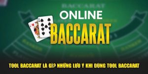 Tool-Baccarat-la-gi-Nhung-luu-y-khi-dung-tool-Baccarat