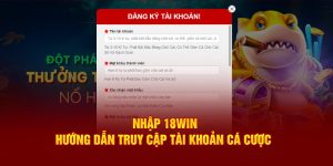 nhap-18win-huong-dan-truy-cap-tai-khoan-ca-cuoc